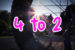 4 to 2